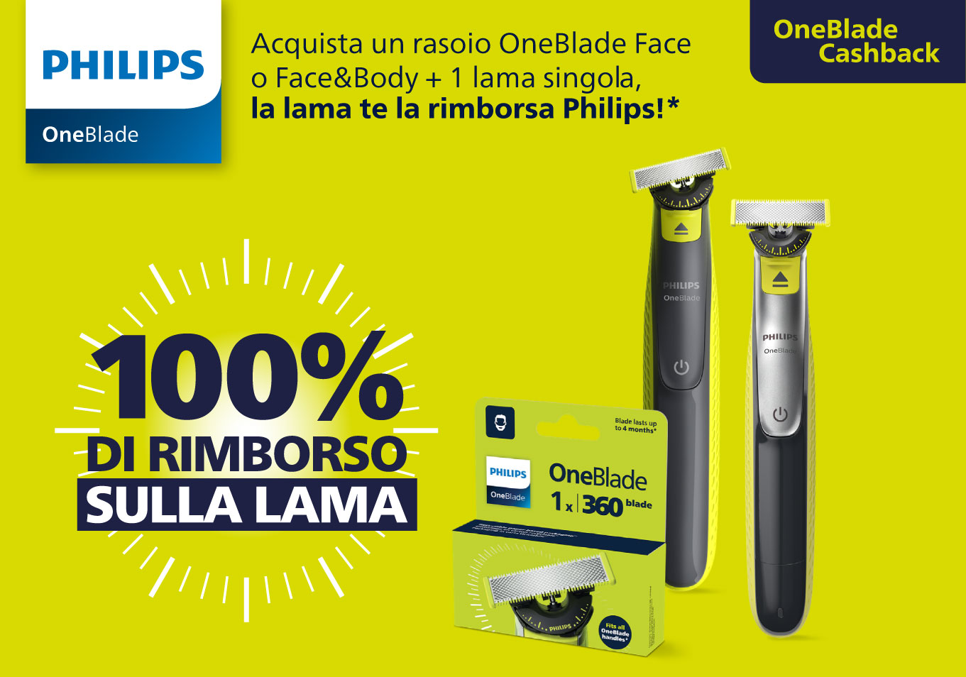 Immagine smartphone: Acquista un rasoio OneBlade a scelta tra quelli coinvolti + 1 lama e riceverai il rimborso della lama.